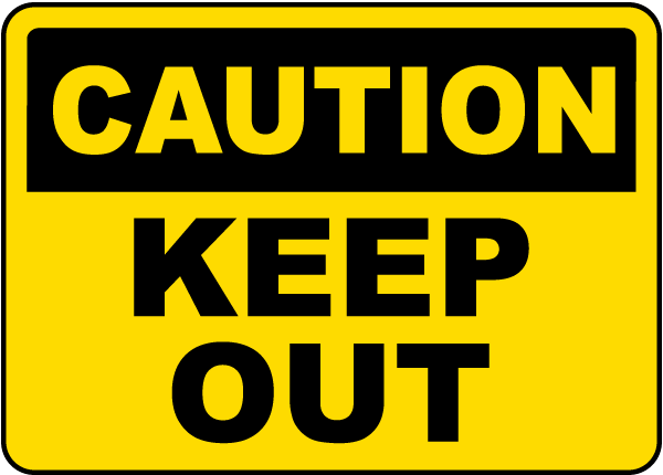 Keep Out Free HQ Image PNG Image
